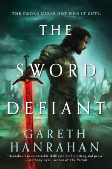 Lands of the Firstborn  The Sword Defiant - Gareth Hanrahan (Paperback) 04-05-2023 