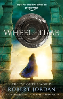 Wheel of Time  The Eye Of The World: Book 1 of the Wheel of Time (Now a major TV series) - Robert Jordan (Paperback) 18-11-2021 