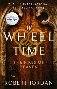 Wheel of Time  The Fires Of Heaven: Book 5 of the Wheel of Time (Now a major TV series) - Robert Jordan (Paperback) 16-09-2021 