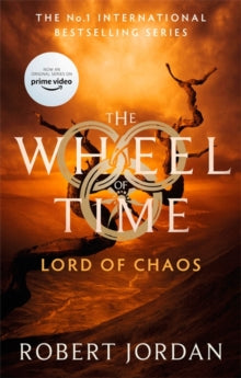 Wheel of Time  Lord Of Chaos: Book 6 of the Wheel of Time (Now a major TV series) - Robert Jordan (Paperback) 16-09-2021 