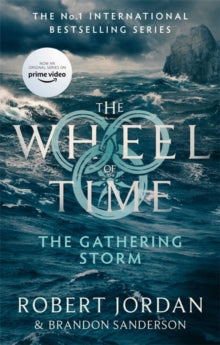 Wheel of Time  The Gathering Storm: Book 12 of the Wheel of Time (Now a major TV series) - Robert Jordan; Brandon Sanderson (Paperback) 16-09-2021 