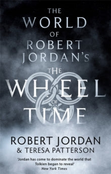 The World Of Robert Jordan's The Wheel Of Time - Robert Jordan; Teresa Patterson (Paperback) 13-01-2022 