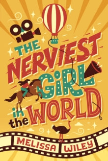 Nerviest Girl in the World - Melissa Wiley (Hardback) 18-08-2020 