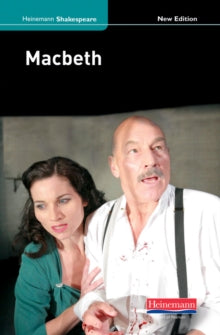 Heinemann Shakespeare  Macbeth (new edition) - Richard Durant; John Seely; Frank Green (Hardback) 11-05-2010 