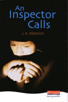 Heinemann Plays For 14-16+  An Inspector Calls - J.B Priestley (Hardback) 12-01-1993 