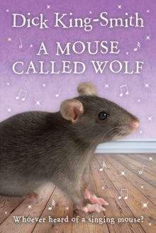 A Mouse Called Wolf - Dick King-Smith (Paperback) 02-04-1998 