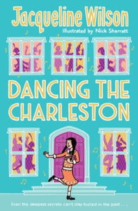 Dancing the Charleston - Jacqueline Wilson; Nick Sharratt (Paperback) 31-03-2020 