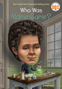 Who Was?  Who Was Marie Curie? - Megan Stine; Who HQ; Ted Hammond (Paperback) 07-08-2014 