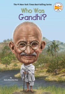 Who Was?  Who Was Gandhi? - Dana Meachen Rau; Who HQ; Jerry Hoare (Paperback) 13-11-2014 