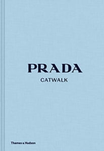 Catwalk  Prada Catwalk: The Complete Collections - Susannah  Frankel (Hardback) 03-10-2019 