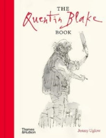 The Quentin Blake Book - Jenny Uglow (Hardback) 29-09-2022 