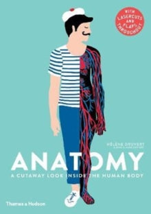 Anatomy: A Cutaway Look Inside the Human Body - Helene  Druvert (Hardback) 12-10-2017 