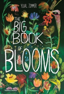 The Big Book series  The Big Book of Blooms - Yuval Zommer (Hardback) 21-05-2020 