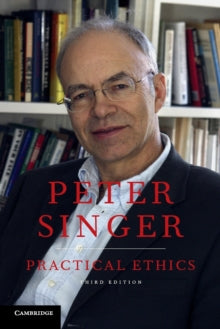 Practical Ethics - Peter Singer (Paperback) 21-02-2011 