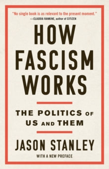 How Fascism Works: The Politics of Us and Them - Jason Stanley (Paperback) 26-05-2020 