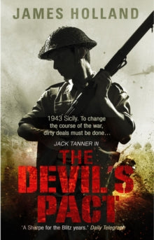 Jack Tanner  The Devil's Pact - James Holland (Paperback) 10-04-2014 
