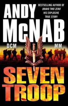 Seven Troop - Andy McNab (Paperback) 18-06-2009 