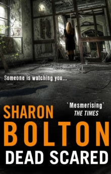 Lacey Flint  Dead Scared: Lacey Flint Series, Book 2 - Sharon Bolton (Paperback) 31-01-2013 
