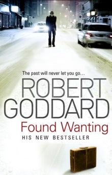 Found Wanting - Robert Goddard (Paperback) 25-09-2009 
