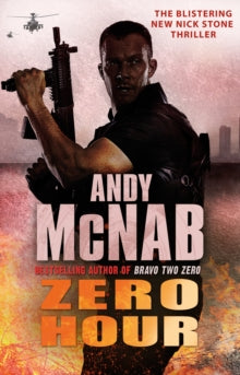 Nick Stone  Zero Hour: (Nick Stone Thriller 13) - Andy McNab (Paperback) 01-09-2011 