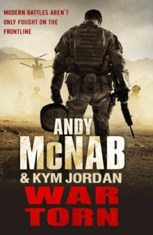 War Torn - Andy McNab; Kym Jordan (Paperback) 09-06-2011 