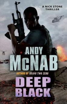 Nick Stone  Deep Black: (Nick Stone Thriller 7) - Andy McNab (Paperback) 01-09-2011 