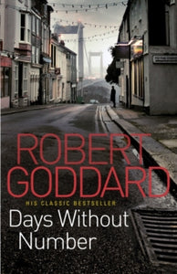 Days Without Number - Robert Goddard (Paperback) 03-03-2011 