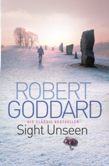 Sight Unseen - Robert Goddard (Paperback) 14-04-2011 