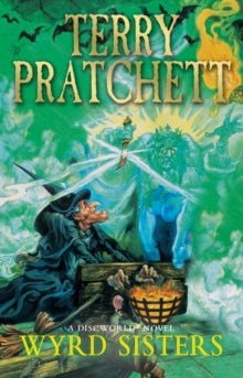 Discworld Novels  Wyrd Sisters: (Discworld Novel 6) - Terry Pratchett (Paperback) 11-10-2012 