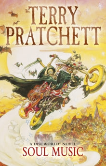 Discworld Novels  Soul Music: (Discworld Novel 16) - Terry Pratchett (Paperback) 14-02-2013 