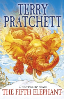 Discworld Novels  The Fifth Elephant: (Discworld Novel 24): from the bestselling series that inspired BBC's The Watch - Terry Pratchett (Paperback) 10-10-2013 