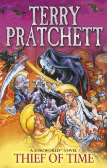 Discworld Novels  Thief Of Time: (Discworld Novel 26) - Terry Pratchett (Paperback) 10-10-2013 