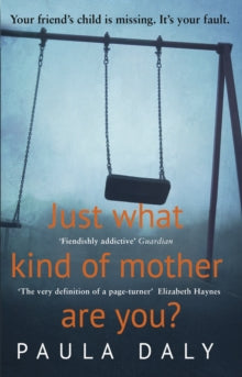 Just What Kind of Mother Are You? - Paula Daly (Paperback) 13-03-2014 