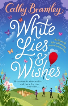 White Lies and Wishes - Cathy Bramley (Paperback) 26-01-2017 