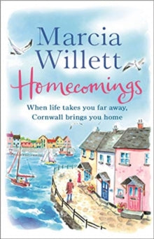 Homecomings: A wonderful holiday read about a Cornish escape - Marcia Willett (Paperback) 02-05-2019 
