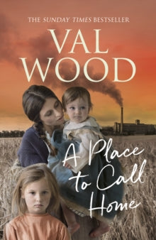 A Place to Call Home - Val Wood (Paperback) 24-01-2019 