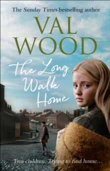 The Long Walk Home - Val Wood (Paperback) 23-07-2020 