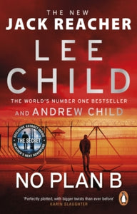 Jack Reacher  No Plan B: The unputdownable new Jack Reacher thriller from the No.1 bestselling authors - Lee Child; Andrew Child (Paperback) 30-03-2023 