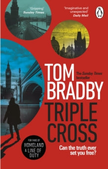Triple Cross: From the Sunday Times bestselling author of Secret Service - Tom Bradby (Paperback) 14-04-2022 