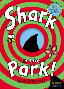 Shark In The Park - Nick Sharratt (Paperback) 01-02-2007 