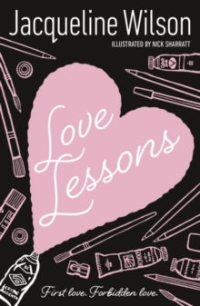 Love Lessons - Jacqueline Wilson; Nick Sharratt (Paperback) 01-06-2006 