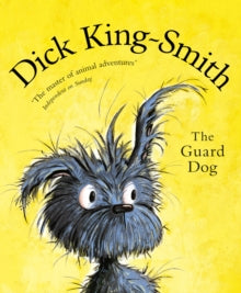 The Guard Dog - Dick King-Smith (Paperback) 02-02-2006 