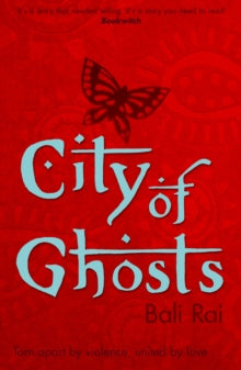 City of Ghosts - Bali Rai (Paperback) 04-03-2010 