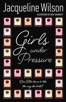 Girls  Girls Under Pressure - Jacqueline Wilson; Nick Sharratt (Paperback) 11-10-2007 