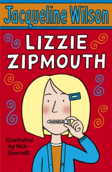 Lizzie Zipmouth - Jacqueline Wilson; Nick Sharratt (Paperback) 13-03-2008 