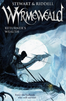 Wyrmeweald  Wyrmeweald: Returner's Wealth - Chris Riddell; Paul Stewart (Paperback) 04-08-2011 