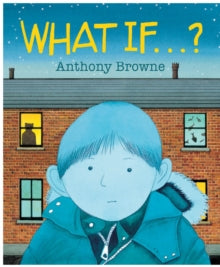 What If...? - Anthony Browne (Paperback) 31-07-2014 