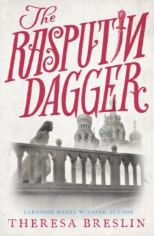 The Rasputin Dagger - Theresa Breslin (Paperback) 10-08-2017 
