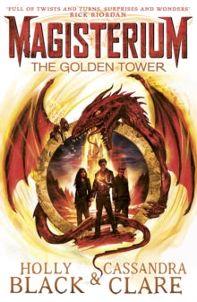 The Magisterium  Magisterium: The Golden Tower - Holly Black; Cassandra Clare (Paperback) 13-09-2018 