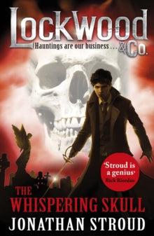 Lockwood & Co.  Lockwood & Co: The Whispering Skull: Book 2 - Jonathan Stroud (Paperback) 26-02-2015 